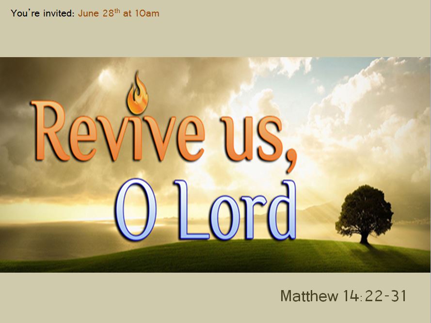 Revive Us, O Lord
