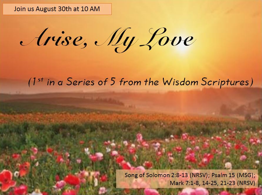 Arise, My Love (1st in a Series of 5 from the Wisdom Scriptures)